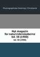 Nyt magazin for naturvidenskaberne. bd. 38 (1900), Physiographiske forening i Christiania 