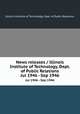 News releases / Illinois Institute of Technology, Dept. of Public Relations.. Jul 1946 - Sep 1946, Illinois Institute of Technology. Dept. of Public Relations. 
