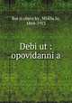 Debi?ut : opovidanni?a, Mykhailo Kotsiubyns?kyi 