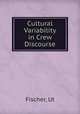 Cultural Variability in Crew Discourse, Fischer, Ut 