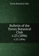 Bulletin of the Torrey Botanical Club.. v.23 (1896), Torrey Botanical Club. 
