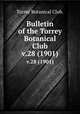 Bulletin of the Torrey Botanical Club.. v.28 (1901), Torrey Botanical Club. 