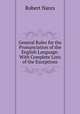 General Rules for the Pronunciation of the English Language: With Complete Lists of the Exceptions, Robert Nares 