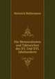 Die Mensuralnoten und Taktzeichen des XV. Und XVI. Jahrhunderts, Heinrich Bellermann 