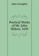 Poetical Works of Mr. John Milton, 1695, John Geraghty 