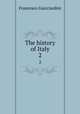 The history of Italy. 2, Francesco Guicciardini 