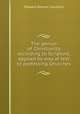 The genius of Christianity according to Scripture, applied by way of test to professing Churches, Edward Warren Caulfeild 