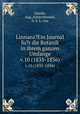 Linnaea?Ein Journal fu?r die Botanik in ihrem ganzen Umfange.. v.10 (1835-1836), Garcke, Aug.,Schlechtendal, D. F. L. von 