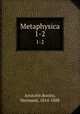 Metaphysica. 1-2, Aristotle,Bonitz, Hermann, 1814-1888 
