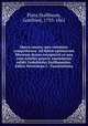 Opera omnia; uno volumine comprehensa. Ad fidem optimorum librorum denuo recognovit et una cum scholiis graecis emendatius edidit Godofredus Stallbaumius. Editio Stereotypa C. Tauchnitiana, Plato,Stallbaum, Gottfried, 1793-1861 