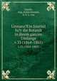 Linnaea?Ein Journal fu?r die Botanik in ihrem ganzen Umfange.. v.33 (1864-1865), Garcke, Aug.,Schlechtendal, D. F. L. von 