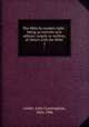 The Bible by modern light : being an entirely new edition, largely re-written, of `Hours with the Bible`. 2, Geikie, John Cunningham, 1824-1906 