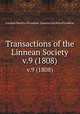 Transactions of the Linnean Society.. v.9 (1808), Linnean Society of London.,Linnean Society of London. 