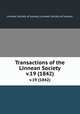 Transactions of the Linnean Society.. v.19 (1842), Linnean Society of London.,Linnean Society of London. 