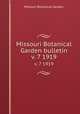 Missouri Botanical Garden bulletin.. v. 7 1919, Missouri Botanical Garden. 