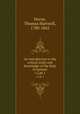 An introduction to the critical study and knowledge of the Holy Scriptures. v.2,pt.1, Horne, Thomas Hartwell, 1780-1862 