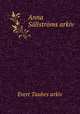 Anna Sallstroms arkiv, Evert Taubes arkiv 