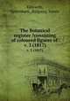 The Botanical register ?consisting of coloured figures of .. v. 3 (1817), Edwards, Sydenham,,Ridgway, James 
