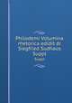 Philodemi Volumina rhetorica edidit dr Siegfried Sudhaus. Suppl, Siegfried Sudhaus 