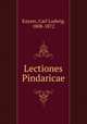 Lectiones Pindaricae, Kayser, Carl Ludwig, 1808-1872 