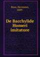 De Bacchylide Homeri imitatore, Buss, Hermann, 1889- 