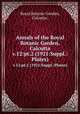 Annals of the Royal Botanic Garden, Calcutta.. v.12:pt.2 (1921:Suppl.:Plates), Royal Botanic Garden, Calcutta. 