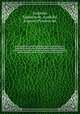 Prodromus systematis naturalis regni vegetabilis, sive, Enumeratio contracta ordinum generum specierumque plantarum huc usque cognitarium, juxta methodi naturalis, normas digesta /auctore Aug. Pyramo de Candolle.. v. 4, Candolle, Alphonse de,,Candolle, Augustin Pyramus de, 