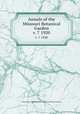 Annals of the Missouri Botanical Garden. v. 7 1920, Henry Shaw School of Botany.,Missouri Botanical Garden. 