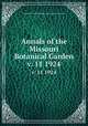 Annals of the Missouri Botanical Garden. v. 11 1924, Henry Shaw School of Botany.,Missouri Botanical Garden. 