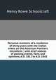 Personal memoirs of a residence of thirty years with the Indian tribes on the American frontiers microform : with brief notices of passing events, facts and opinions, A.D. 1812 to A.D. 1842, Henry Rowe Schoolcraft 