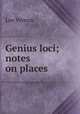 Genius loci; notes on places, Vernon Lee 