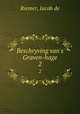 Beschryving van`s Graven-hage. 2, Riemer, Jacob de 