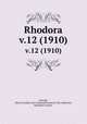 Rhodora. v.12 (1910), Fernald, Merritt Lyndon,,New England Botanical Club.,Robinson, Benjamin Lincoln, 