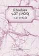 Rhodora. v.27 (1925), Fernald, Merritt Lyndon,,New England Botanical Club.,Robinson, Benjamin Lincoln, 