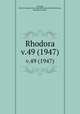 Rhodora. v.49 (1947), Fernald, Merritt Lyndon,,New England Botanical Club.,Robinson, Benjamin Lincoln, 