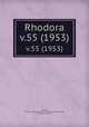Rhodora. v.55 (1953), Fernald, Merritt Lyndon,,New England Botanical Club.,Robinson, Benjamin Lincoln, 