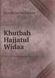 Khutbah Hajjatul Widaa, Islamic Books Library 