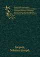 Enumeratio systematica plantarumquas in insulis Caribaeis vicinaque Americes continente detexit nouas, aut iam cognitas emandauit /Nicolai Josephi Jacquin., Jacquin, Nikolaus Joseph, 