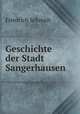 Geschichte der Stadt Sangerhausen, Friedrich Schmidt 