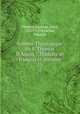Somme Theologique de S. Thomas D`Aquin. : Traduite en francais et annotee. 15, Thomas, Aquinas, Saint, 1225?-1274,Lachat, Francois 