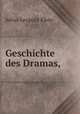 Geschichte des Dramas,, Julius Leopold Klein 