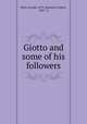 Giotto and some of his followers, Osvald Sire?n 