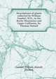 Descriptions of plants collected by William Gambel, M.D., in the Rocky Mountains and Upper California /by Thomas Nuttall., Gambel, William,,Nuttall, Thomas, 