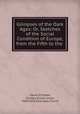 Glimpses of the Dark Ages: Or, Sketches of the Social Condition of Europe, from the Fifth to the ., Daniel P Kidder, Sunday School Union, Methodist Episcopal Church 