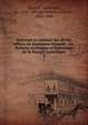 Rational ou manuel des divins offices de Guillaume Durand : ou, Raisons mystiques et historique de la liturgie catholique. 3, Guillaume Durand 