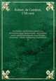 Aurifodina universalis scientiarum divinarum atque humanarum : ex fontibus aureis sanctorum patrum, conciliorum, doctorum . ordine alphabetico digestarum. 4, Robert, de Cambrai, 17th cent 