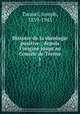 Histoire de la thologie positive : depuis l`origine jusqu`au Concile de Trente. 1, Turmel, Joseph, 1859-1943 