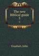 The new Biblical guide. 5, Urquhart, John 