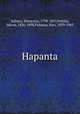Hapanta, Solmos, Dionysios, 1798-1857,Polylas, Iakvos, 1826-1898,Palamas, Ksts, 1859-1943 