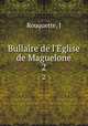 Bullaire de l`Eglise de Maguelone. 2, J. Rouquette 
